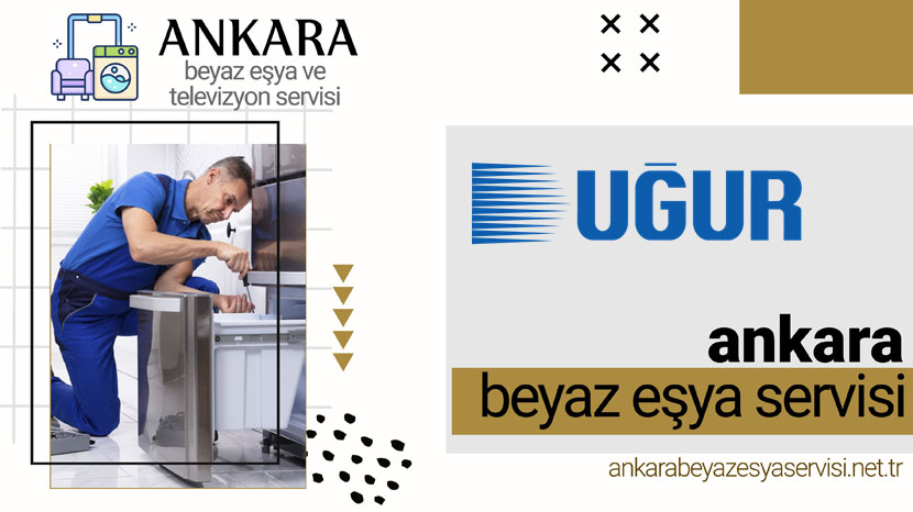Uyanış Uğur Beyaz Eşya Servisi